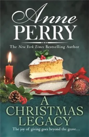 A Christmas Legacy (Christmas novella 19) by Anne Perry