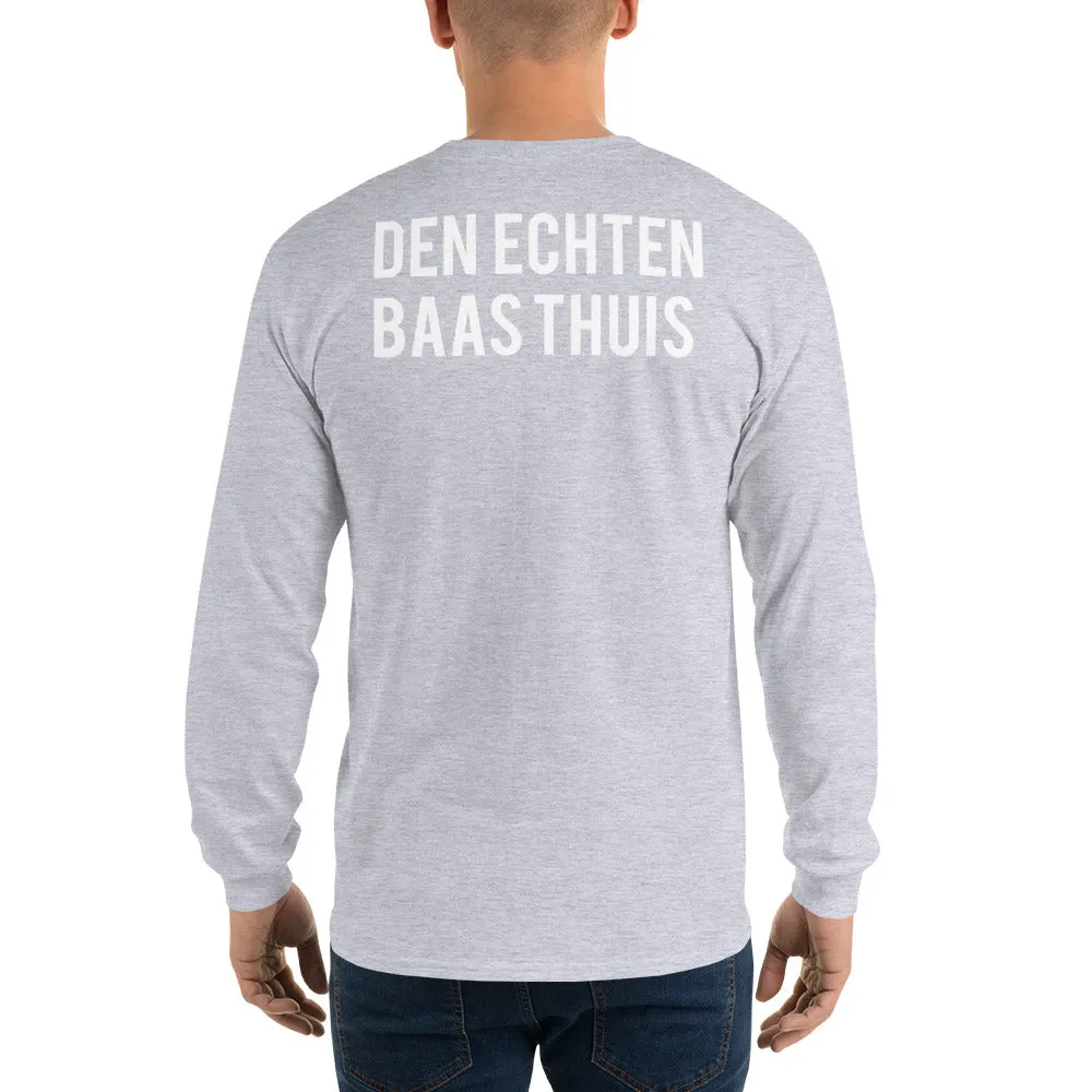 Den Echten Baas Thuis - Long Sleeve T-Shirt