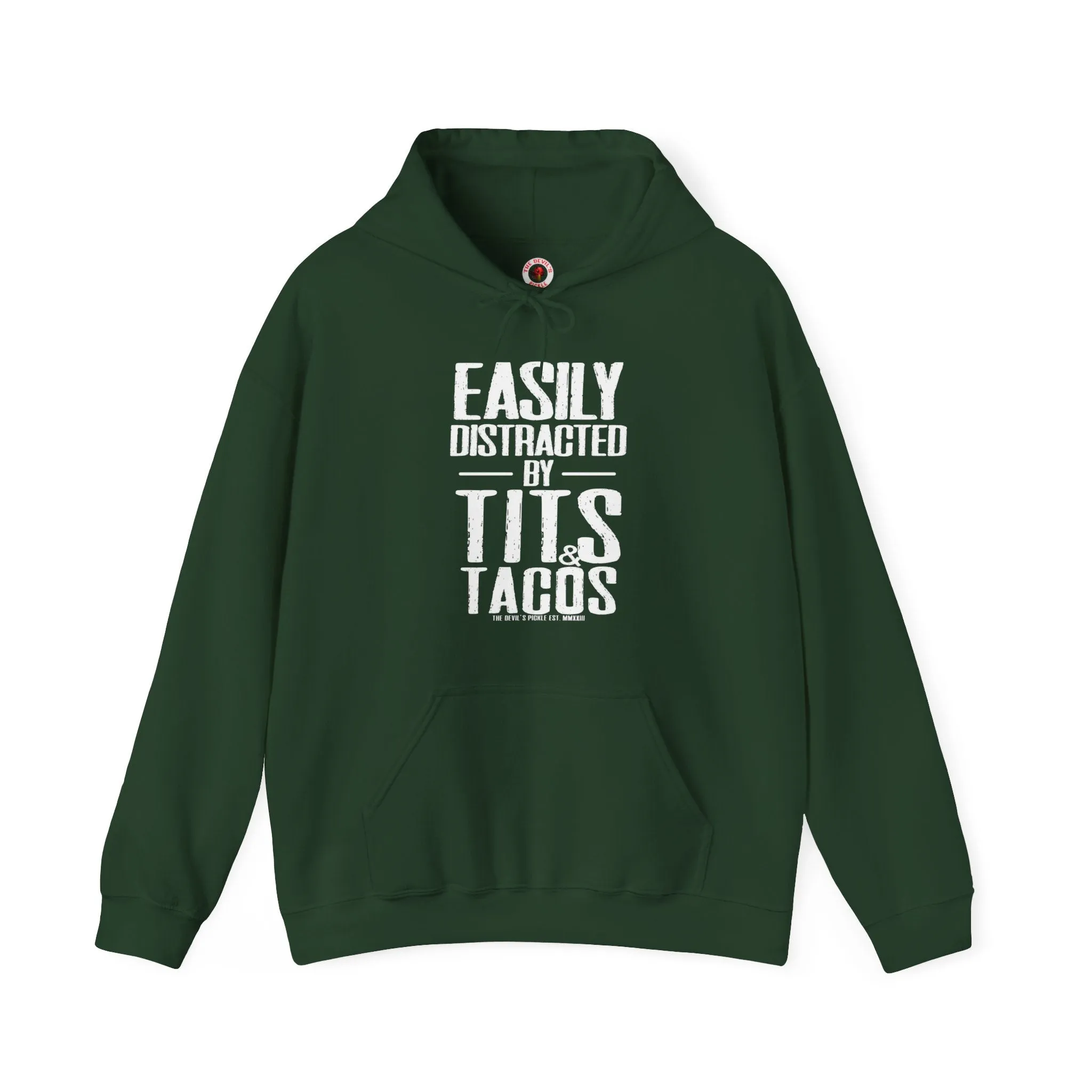 Easily Distracted By Tits and Tacos Hooded Sweatshirt