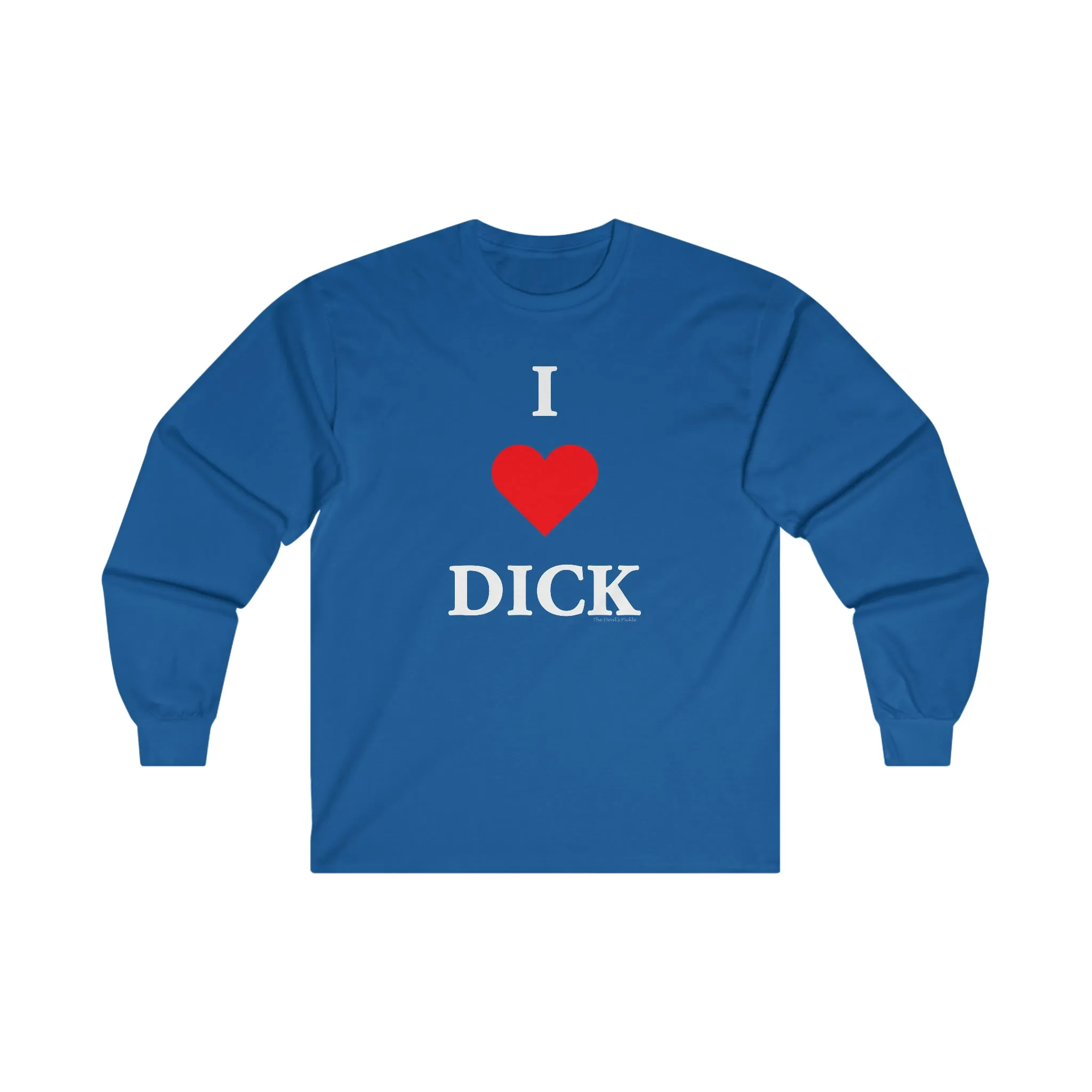 I Love Dick Long Sleeve Tee