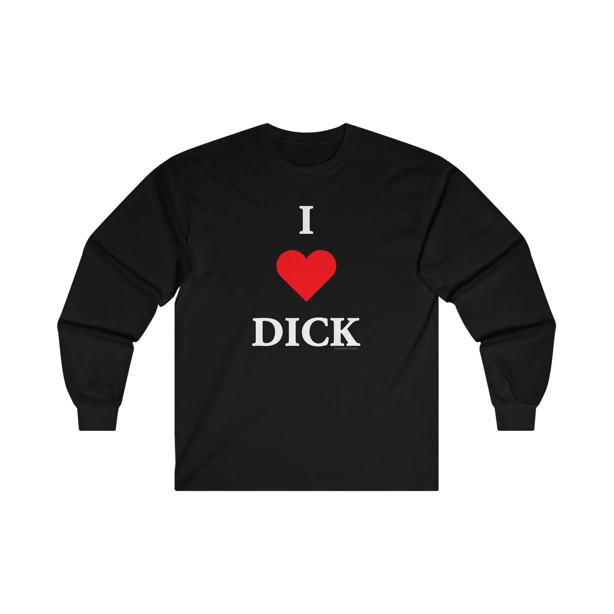 I Love Dick Long Sleeve Tee