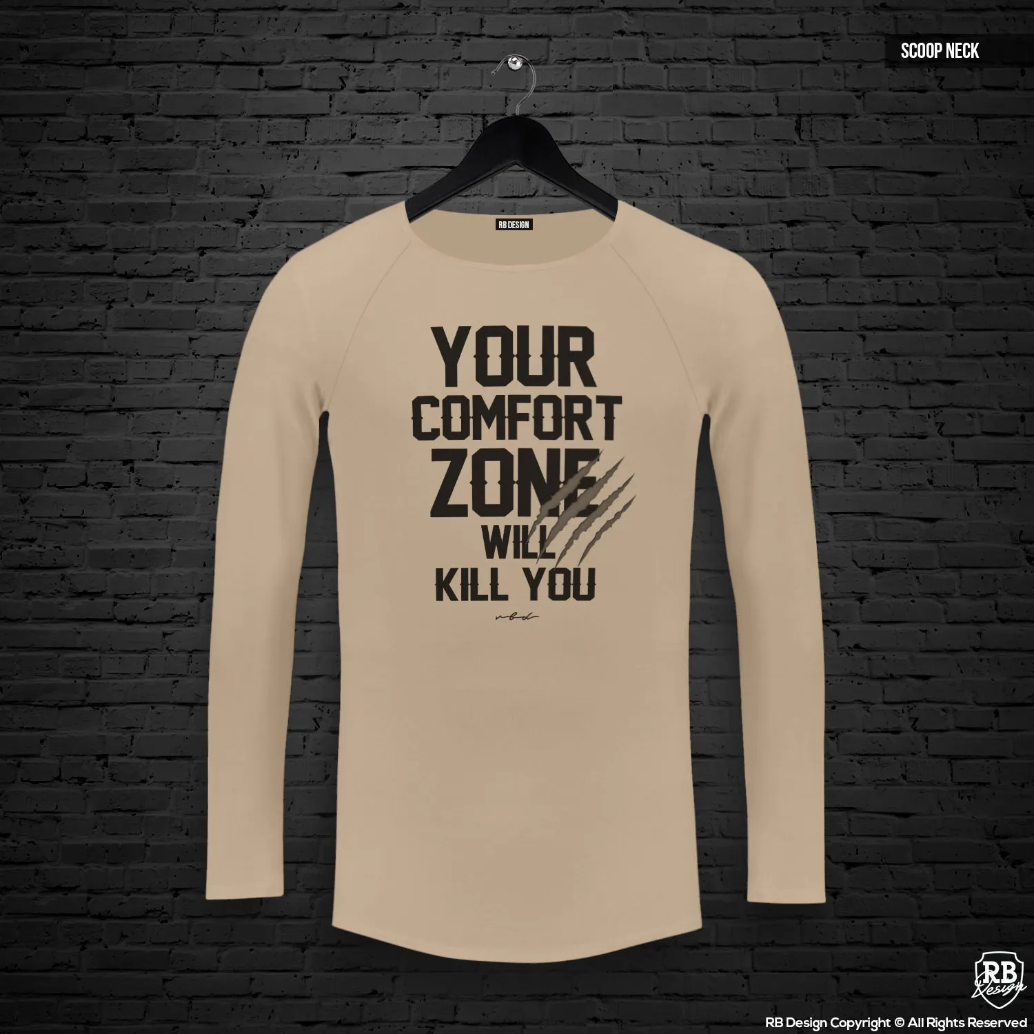 Mens Long Sleeve T-shirt "Comfort Zone Will Kill You" MD979