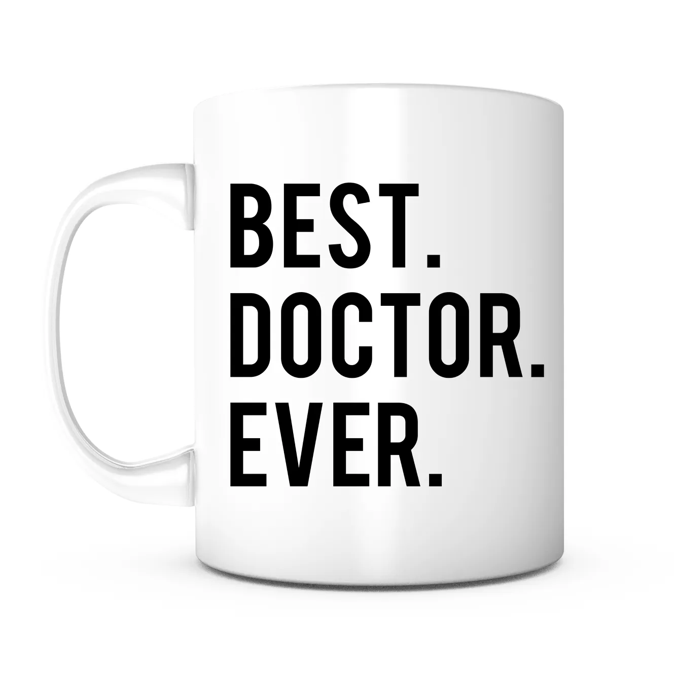 "Best Doctor Ever" Mug