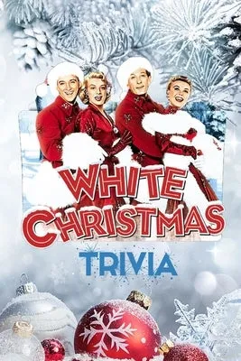 'White Christmas' Trivia: Gift for Christmas